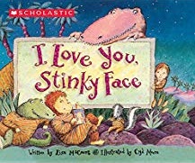 Children's Books About Moms, I Love You Stinky Face
