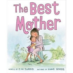 Children's Books About Moms, The Best Mother by C.M. Surrisi