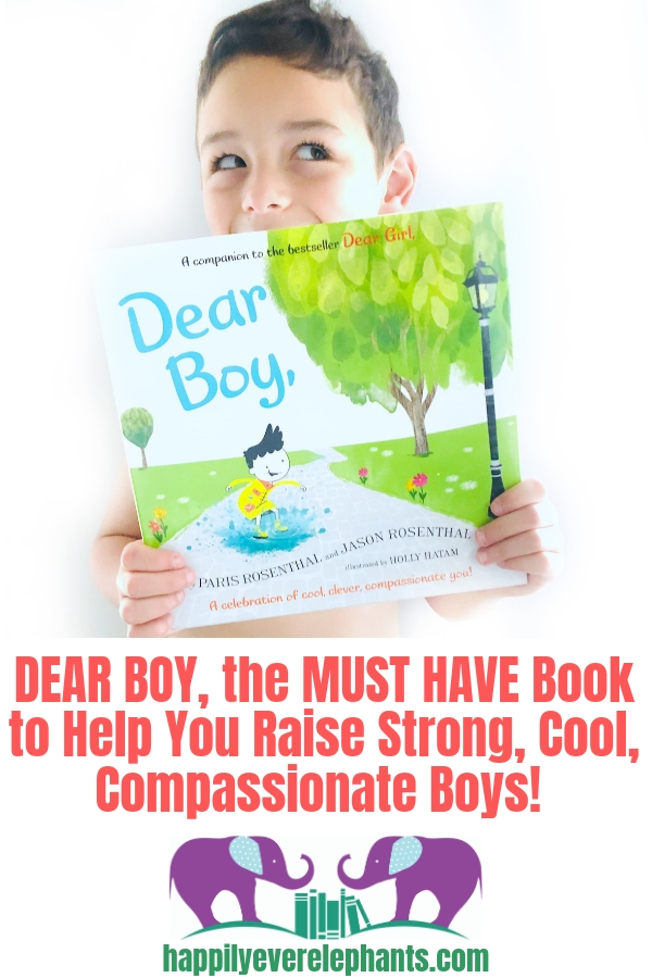 Books for Little Boys, DEAR BOY, by Paris Rosenthal, Jason Rosenthal and illustrated by Holly Hatam