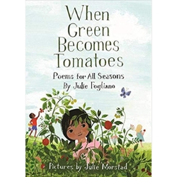 Spring Books for Children, When Green Becomes Tomatoes