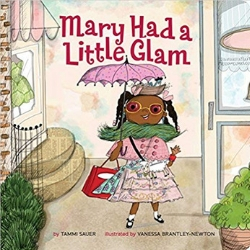 Diverse Baby Books Mary Had a Little Glam
