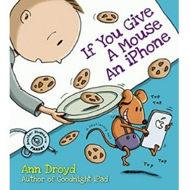 teaching media literacy, good digital citizenship, and Digital Rights and Responsibilities with If You Give a Mouse an Iphone