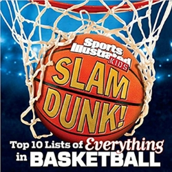 Children's Books About Sports, Slam Dunk Top 10 Lists of Everything in Basketball
