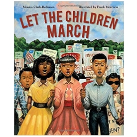 Let the Children March Coretta Scott King Award Best Picture Books for Kids