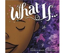 Children's Books About Imagination What If