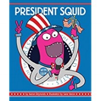 Children's Books About Voting, President Squid