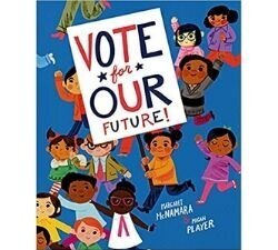 children's books about voting, vote for our future