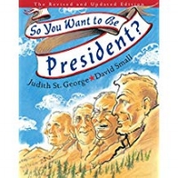 Children's Books About Voting, So You Want to Be President