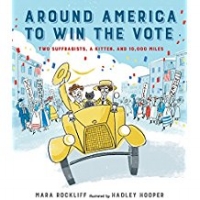 Children's Books About Voting, Around America to Win the Vote