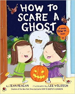 Children's Books About Monsters, How to Scare a Ghost