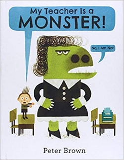 Children's Books About Monsters, My Teacher is a Monster