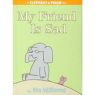 Picture Books About Friendship, My Friend is Sad