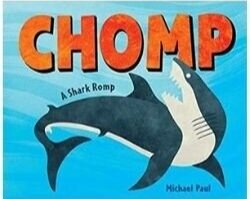 nonfiction animal books, chomp a shark romp.jpg