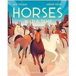 nonfiction animal books, horses wild and tame.jpg